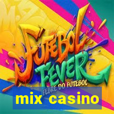 mix casino